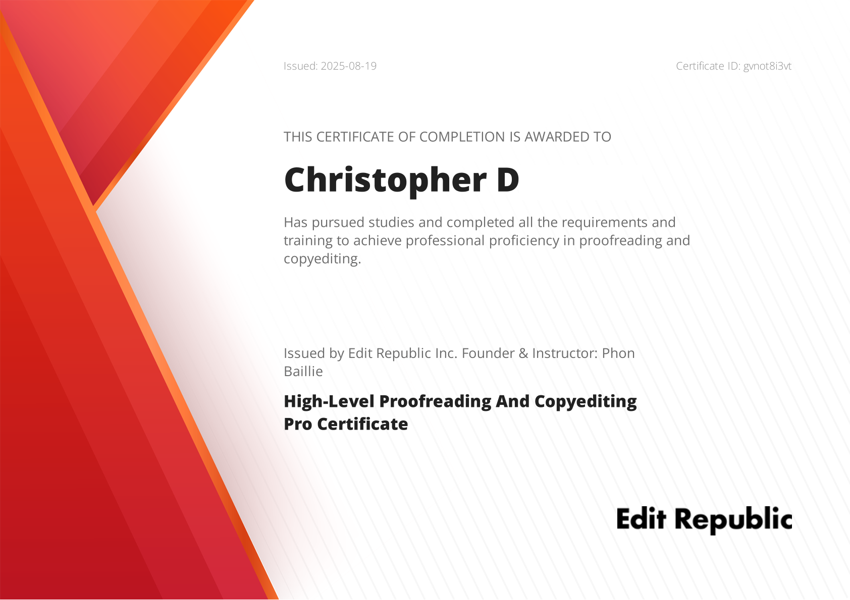 High-Level Proofreading and Copyediting Pro Certificate awarded to Christopher D by Edit Republic in 2025
